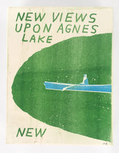 Nathaniel Russell "New Views Upon Agnes Lake"
